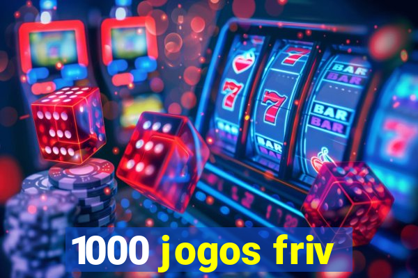 1000 jogos friv